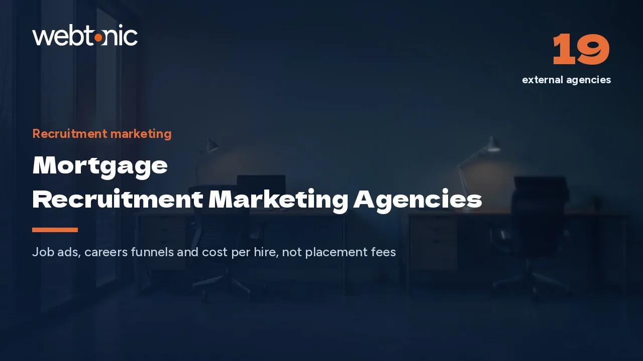 20 Mortgage Recruitment Marketing Agencies, Assessed for 2026 — Web Tonic blog thumbnail