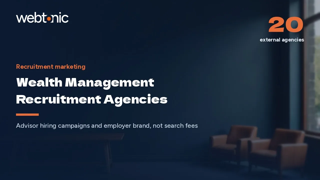 Wealth Management Recruitment Marketing Agencies: 20 Reviewed for 2026 — Web Tonic blog thumbnail