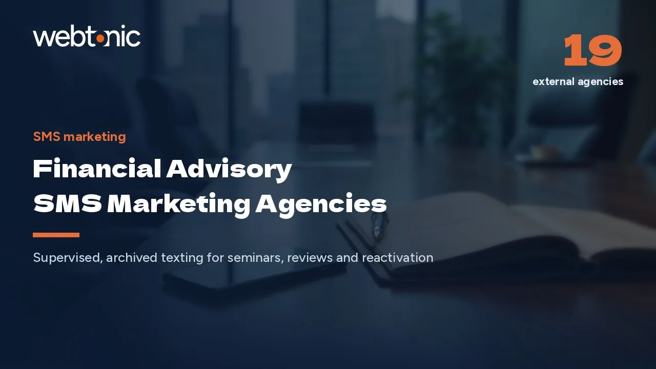 Financial Advisory SMS Marketing: 19 Agencies Assessed for 2026 — Web Tonic blog thumbnail