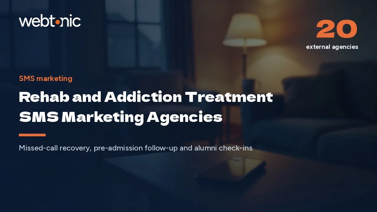 Twenty Rehab and Addiction Treatment SMS Marketing Agencies for 2026 — Web Tonic blog thumbnail