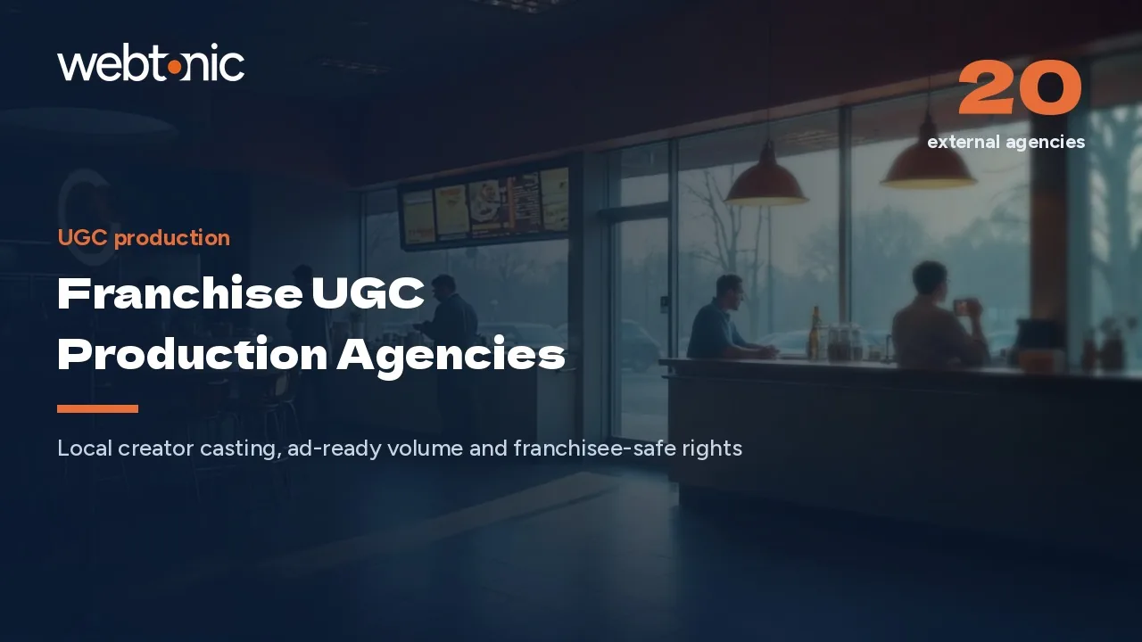 One Brief, Two Hundred Locations: Franchise UGC Agencies in 2026 — Web Tonic blog thumbnail