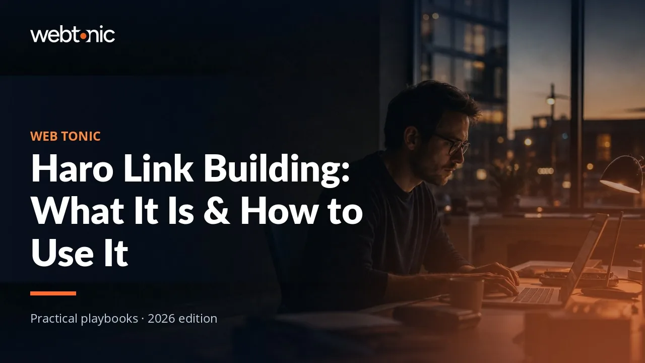 Editorial hero image for the Web Tonic article Haro Link Building: What It Is & How to Use It