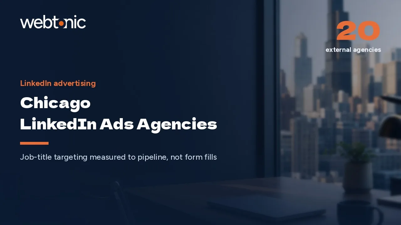 Clicks Cost Eleven Dollars Here: Chicago LinkedIn Ads Agencies in 2026 — Web Tonic blog thumbnail