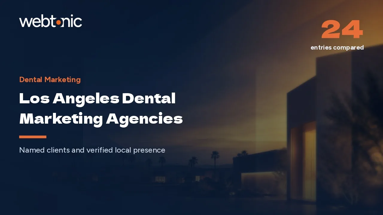 Twenty-Four Dental Marketing Agencies in Los Angeles for 2026 — Web Tonic blog thumbnail