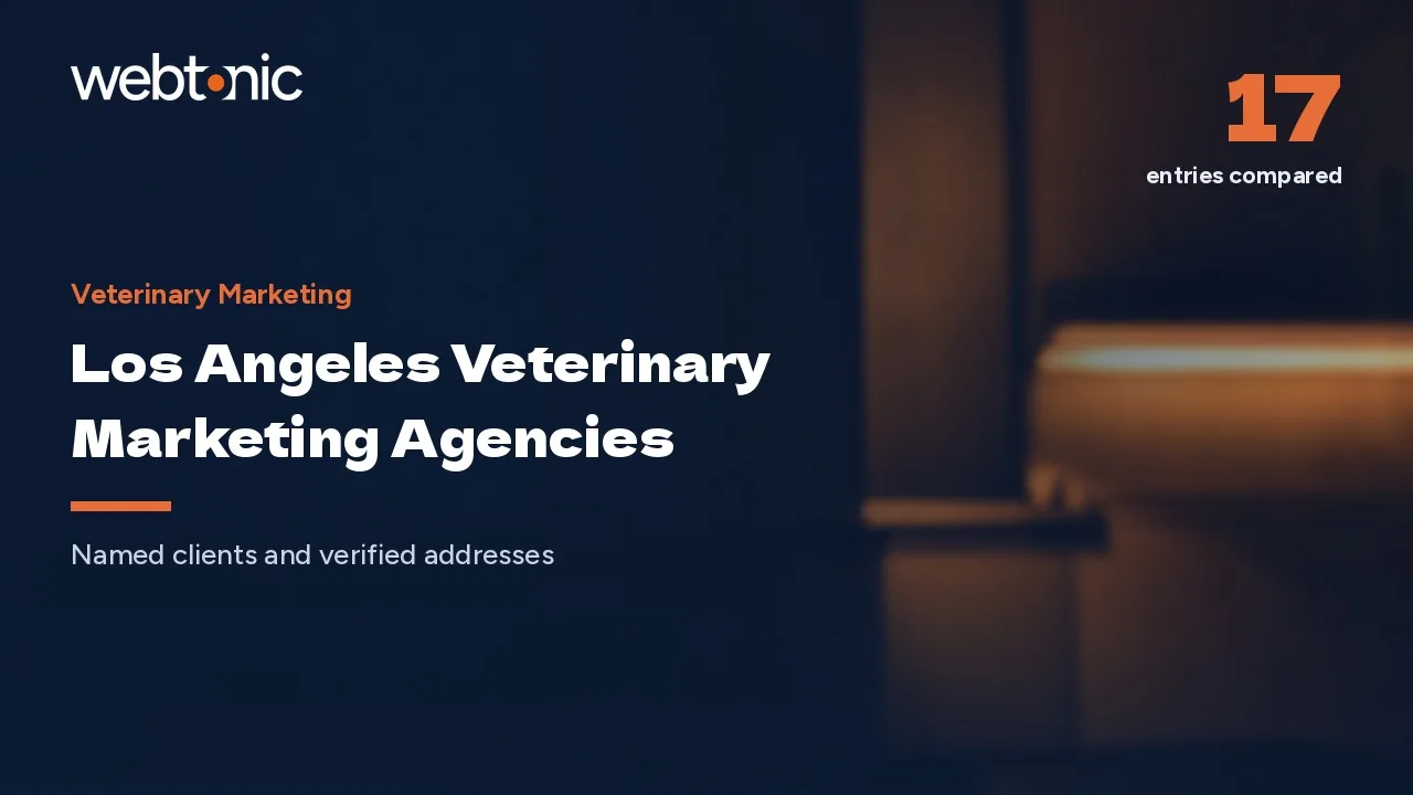 Nobody Publishes a Price: Los Angeles Veterinary Marketing Agencies in 2026 — Web Tonic blog thumbnail