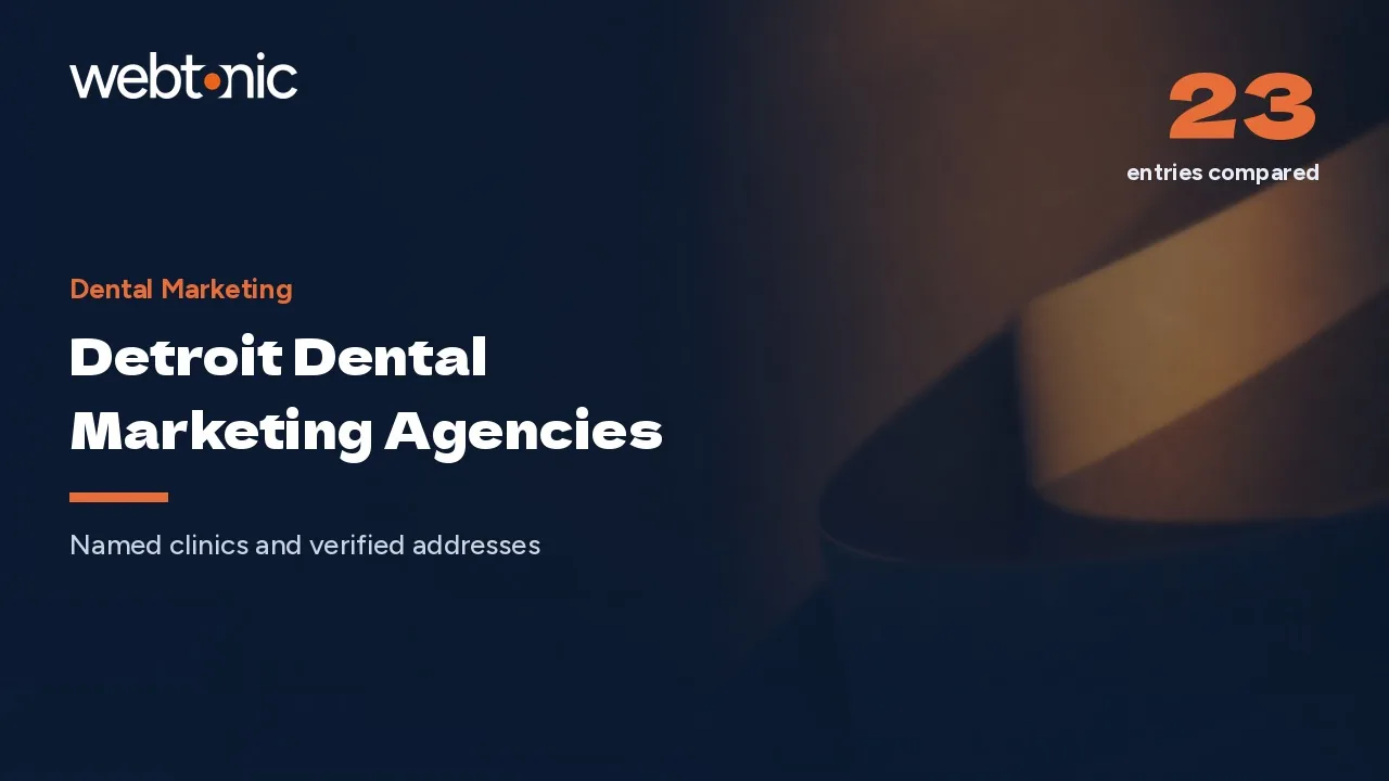 Who Actually Markets Detroit Dental Practices in 2026 — Web Tonic blog thumbnail