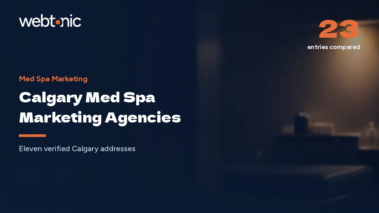 Calgary Med Spa Marketing Agencies: 22 Compared on Evidence in 2026 — Web Tonic blog thumbnail
