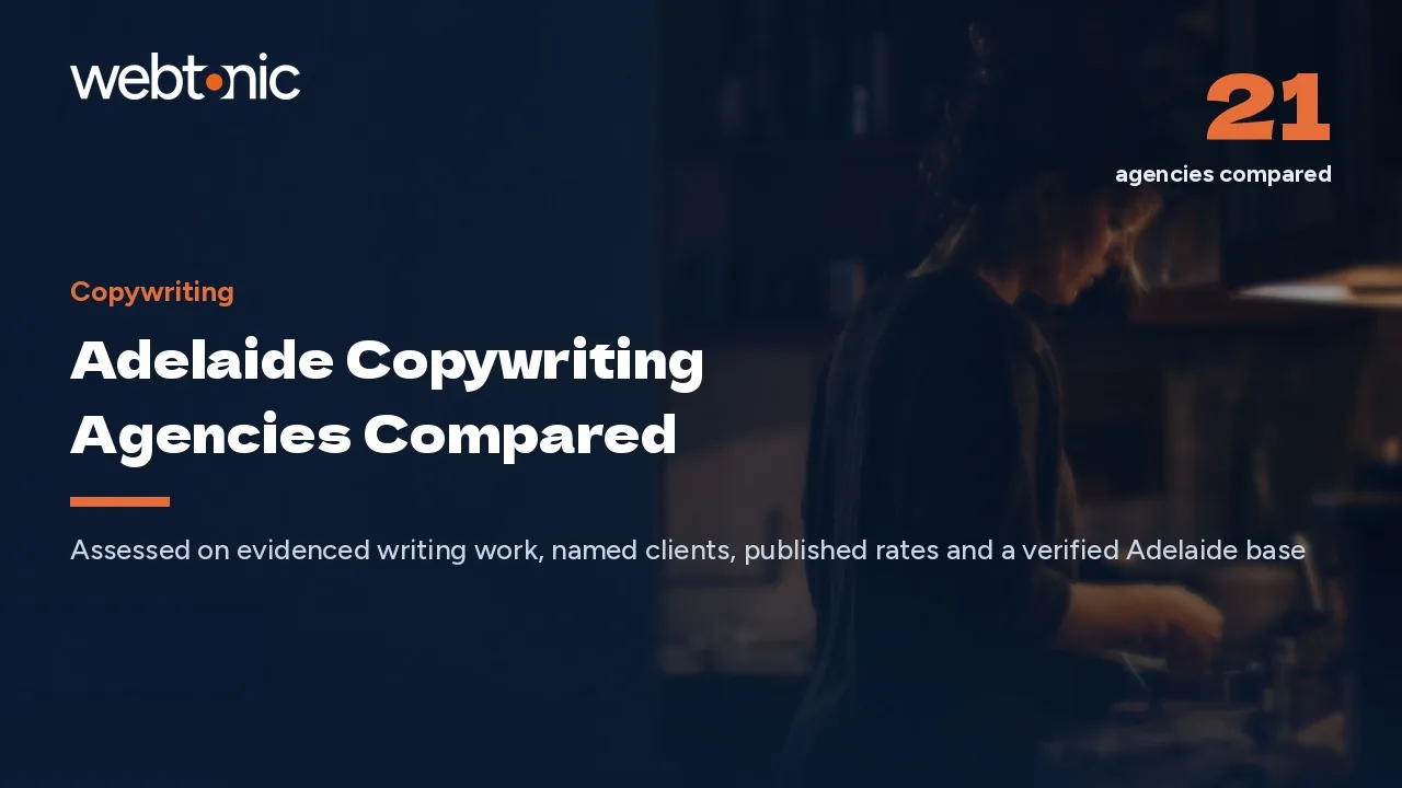 Who Writes Adelaide's Copy? 21 Agencies Compared in 2026 — Web Tonic blog thumbnail