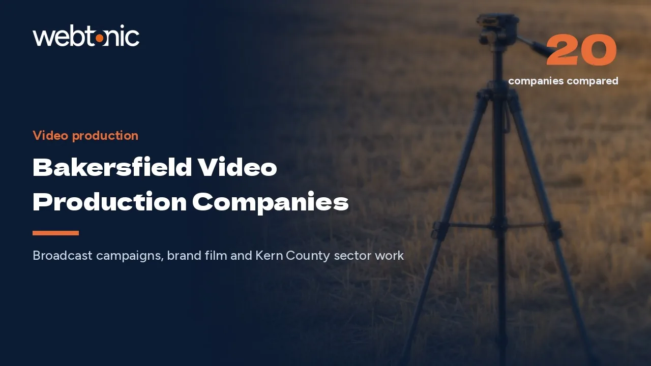 Twenty Bakersfield Video Production Companies for 2026 — Web Tonic blog thumbnail