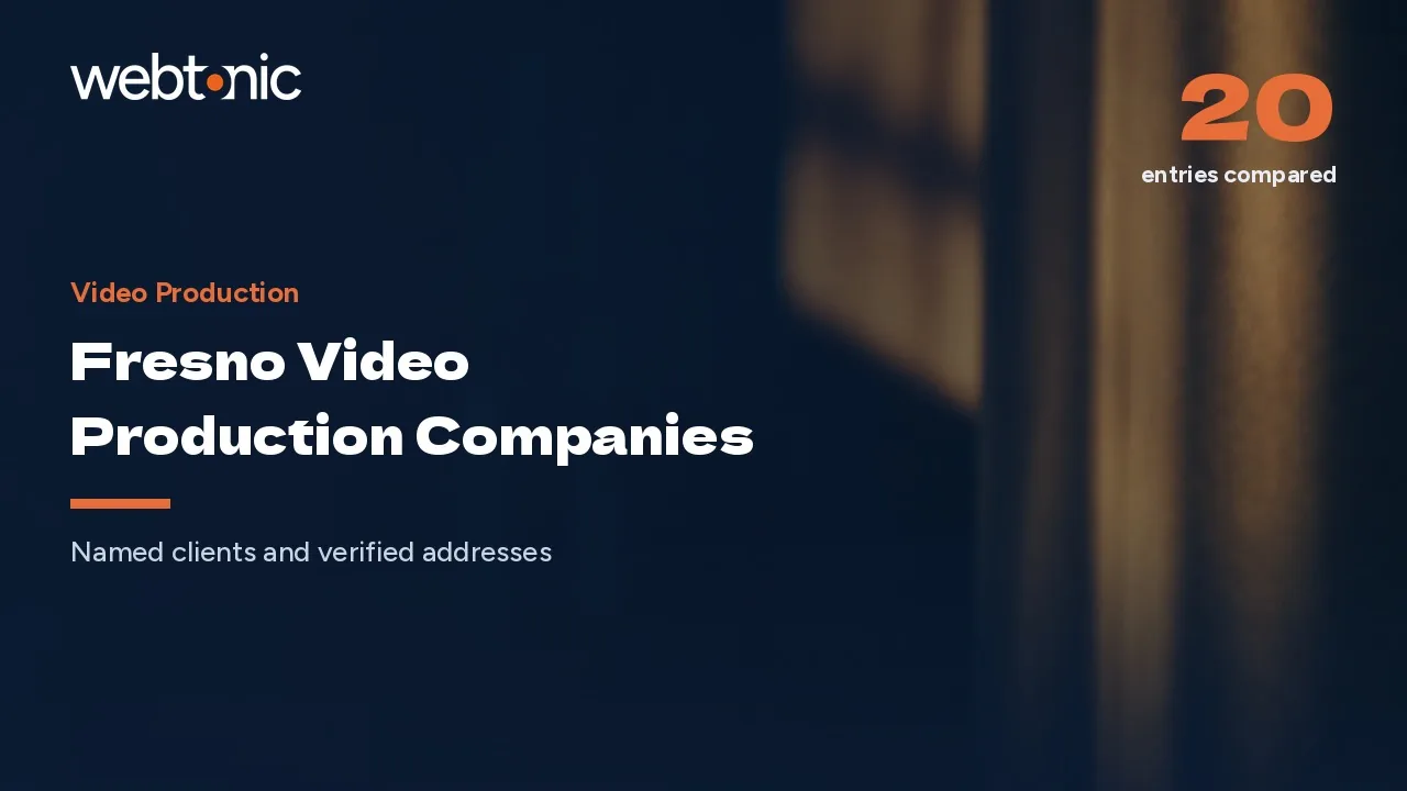 Fresno Video Production Companies Compared for 2026 — Web Tonic blog thumbnail