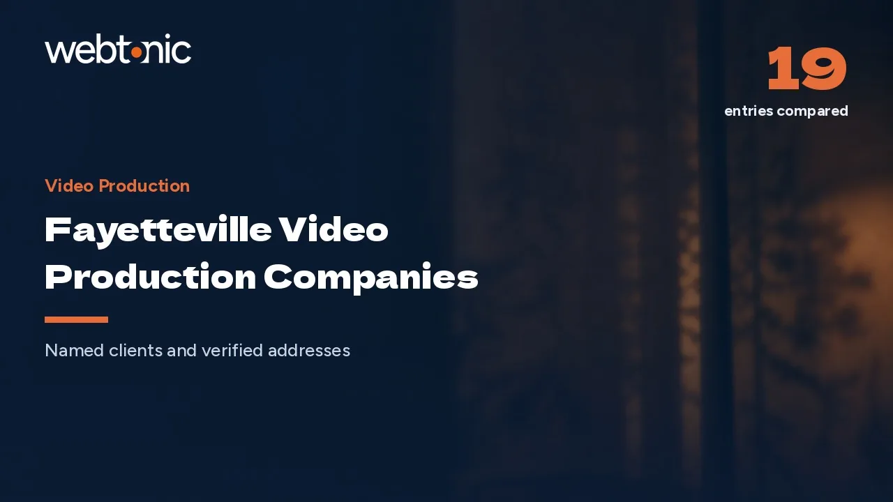 Fayetteville Video Production: Who Actually Shoots Here in 2026 — Web Tonic blog thumbnail