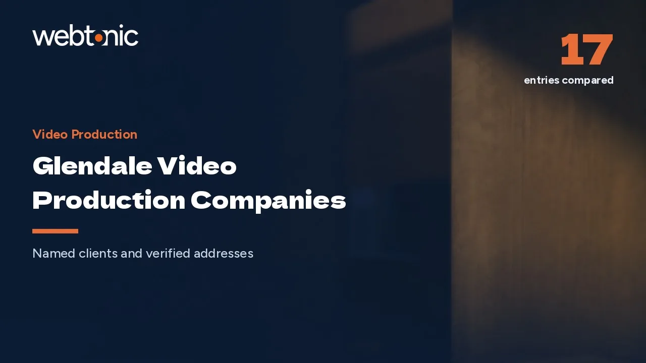 Glendale Video Production Companies Without the Guesswork (2026) — Web Tonic blog thumbnail