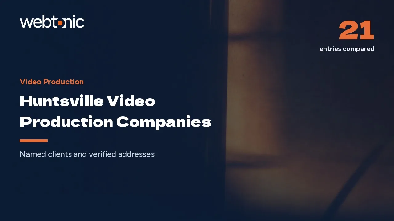 Huntsville Video Production, Checked Client by Client in 2026 — Web Tonic blog thumbnail