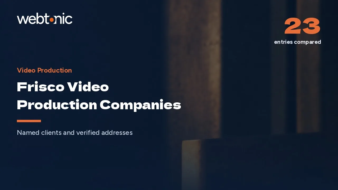 Frisco Video Production in 2026: Local Studios and DFW Visitors — Web Tonic blog thumbnail