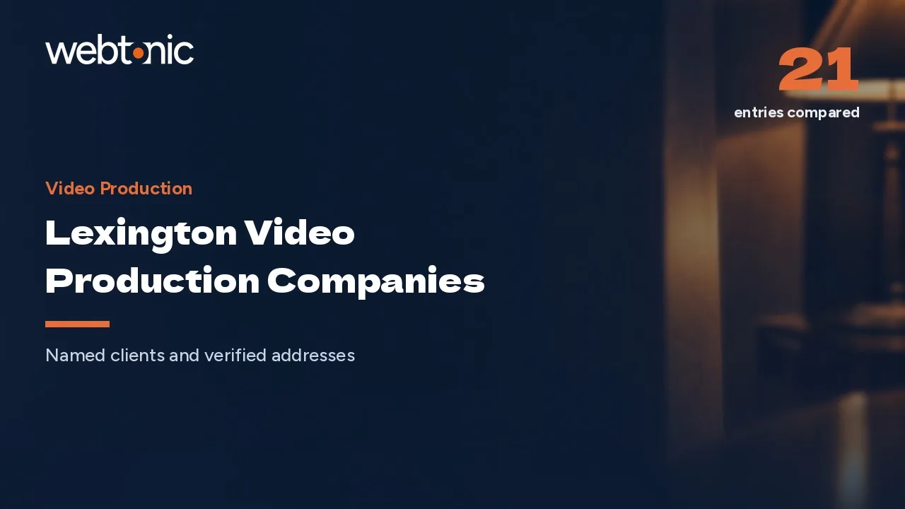 Lexington Video Production Companies: What They Disclose in 2026 — Web Tonic blog thumbnail