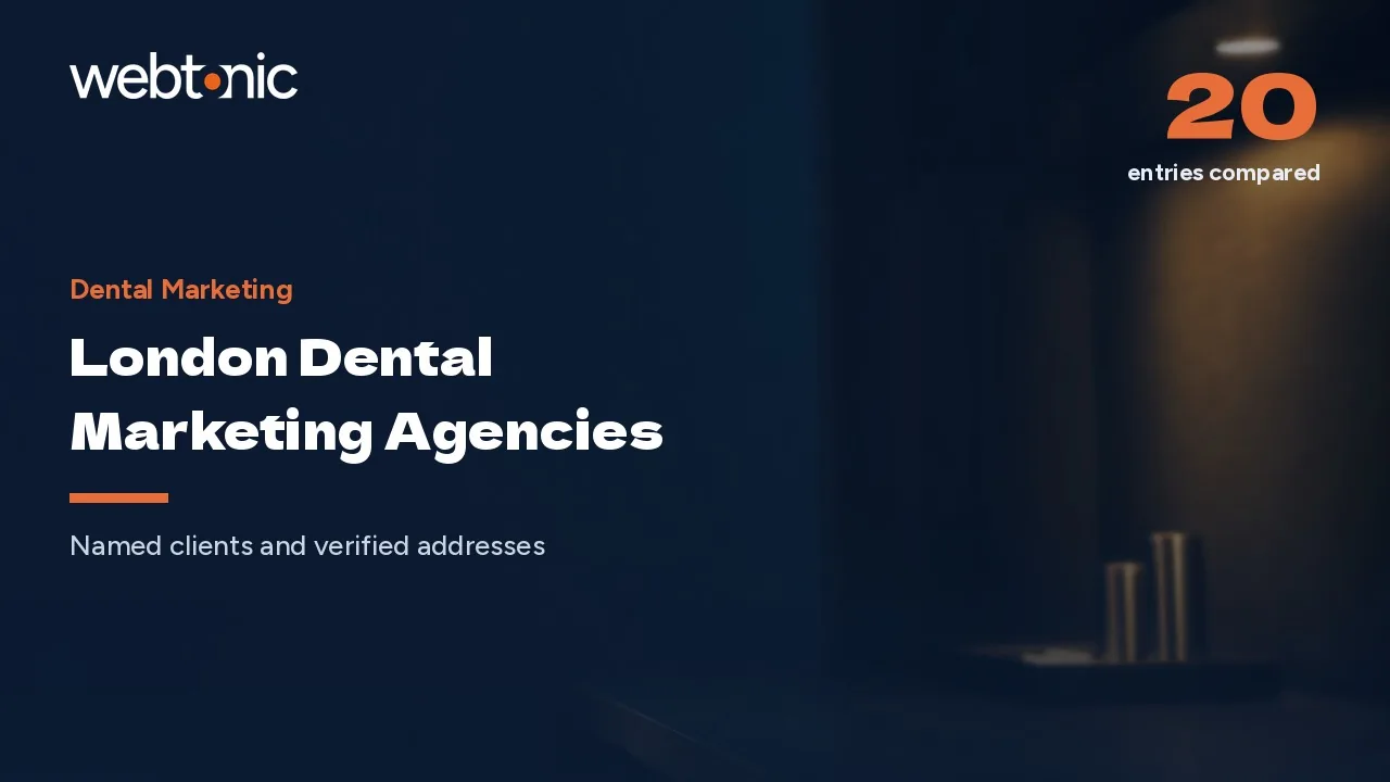 London Dental Marketing Agencies: A 2026 Shortlist — Web Tonic blog thumbnail
