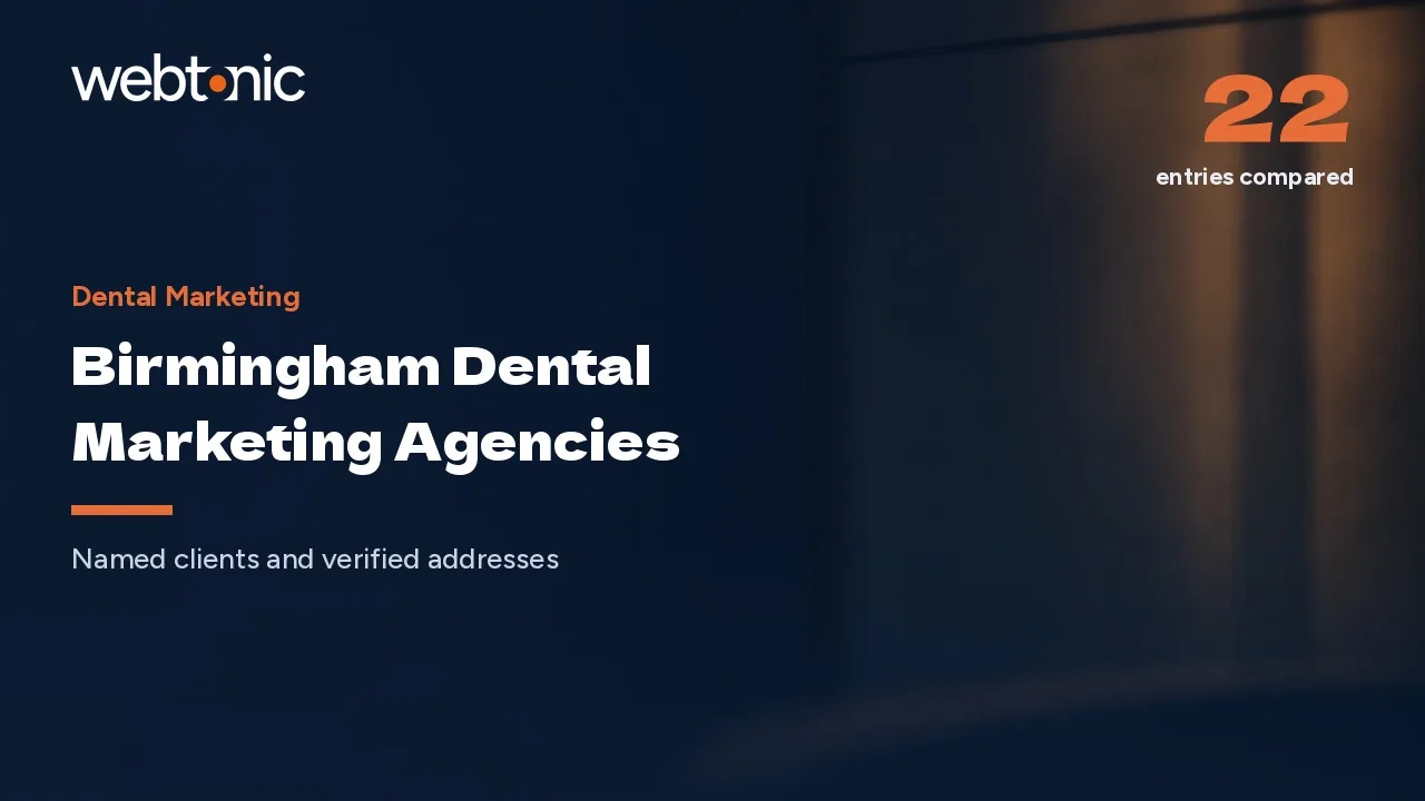 Birmingham Dental Marketing Agencies: What 21 Firms Publish in 2026 — Web Tonic blog thumbnail