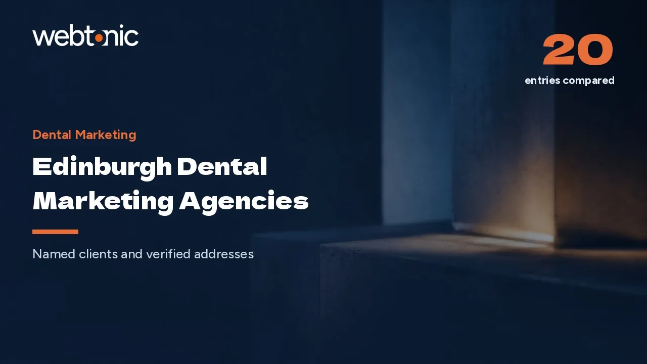 Edinburgh Dental Marketing Agencies Worth a Call in 2026 — Web Tonic blog thumbnail
