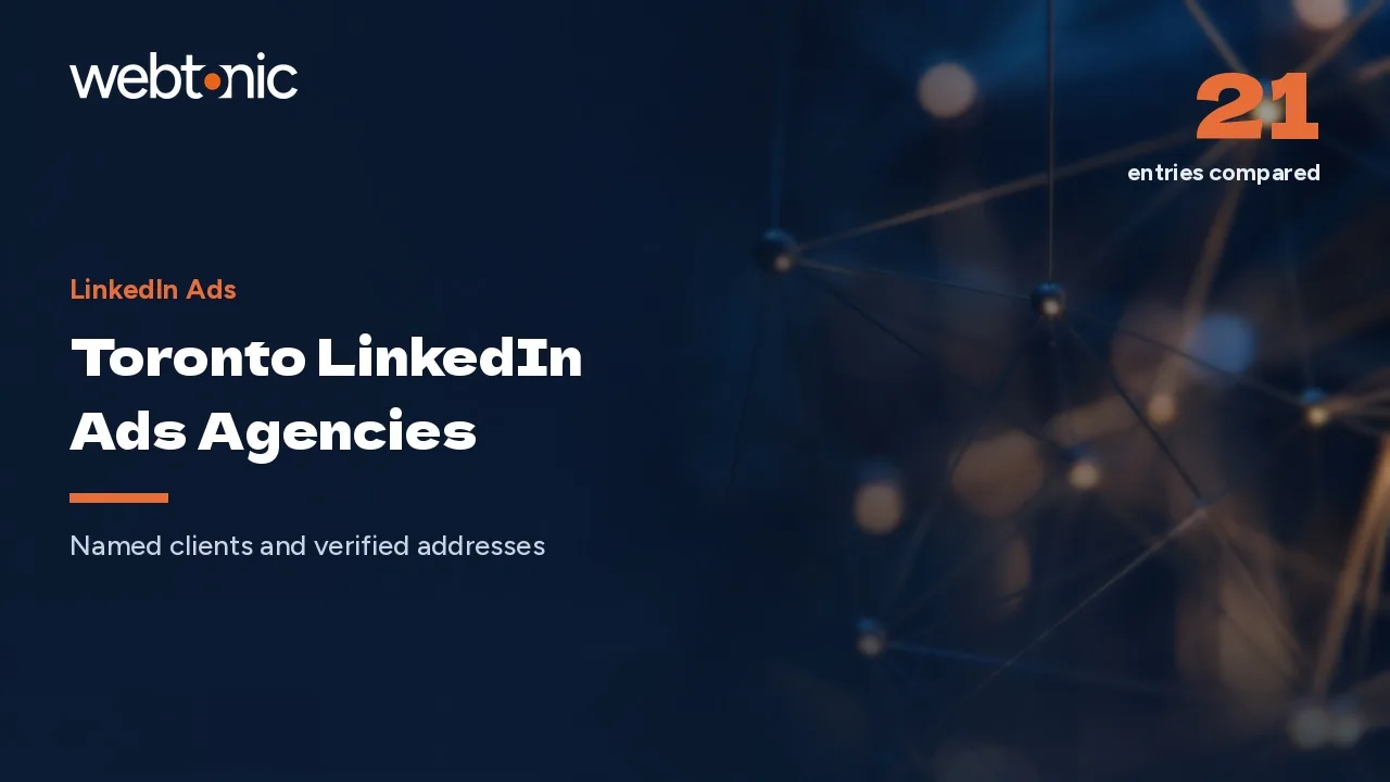 Toronto LinkedIn Ads Agencies: 20 Firms Checked in 2026 — Web Tonic blog thumbnail