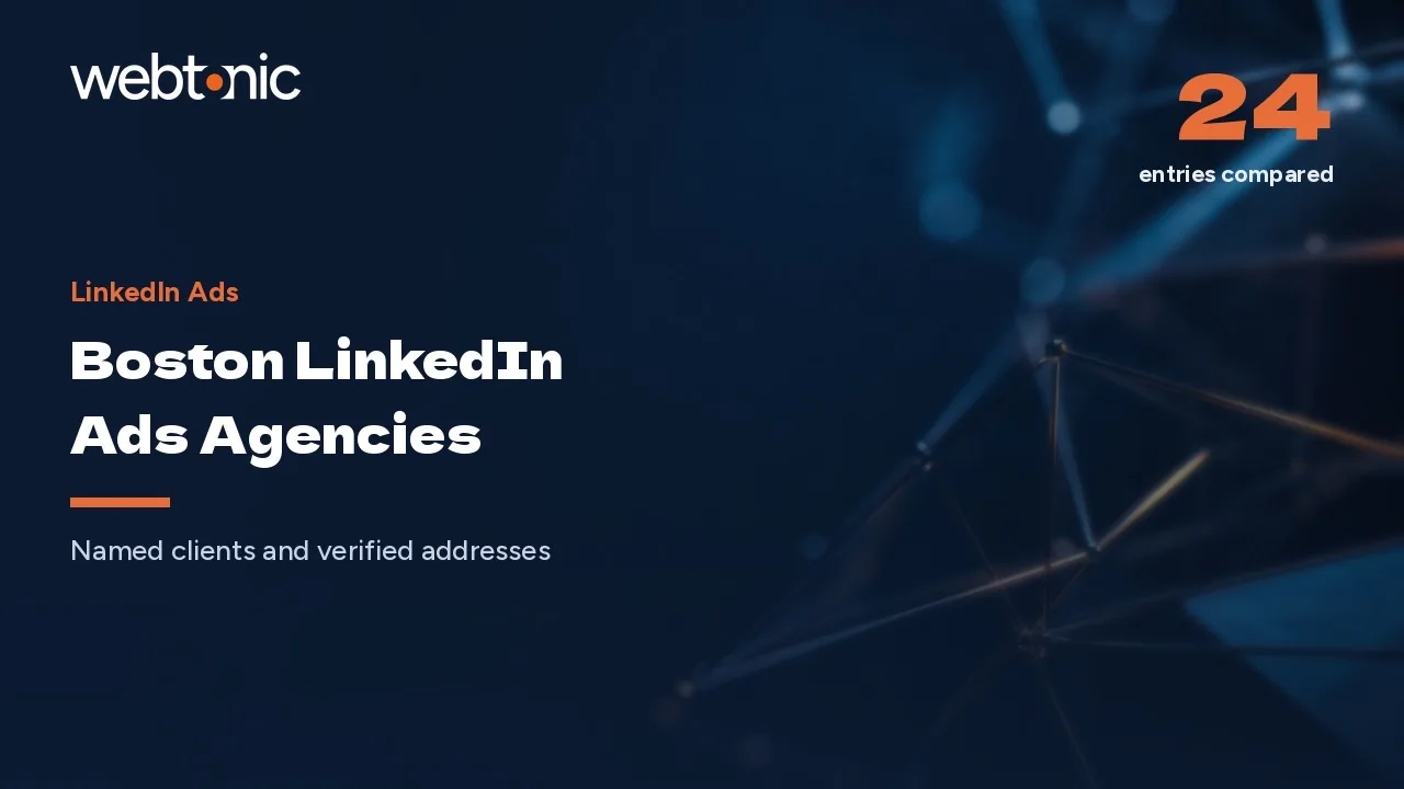 Boston LinkedIn Ads Agencies: 23 Compared for 2026 — Web Tonic blog thumbnail
