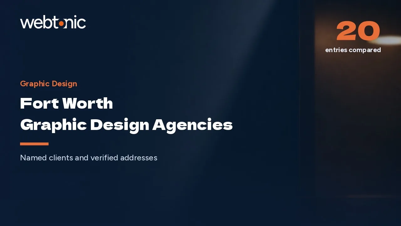 Fort Worth Graphic Design Agencies and the Solo Studios Beside Them (2026) — Web Tonic blog thumbnail