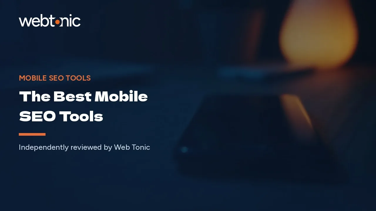 Mobile Seo Tools — Web Tonic blog thumbnail