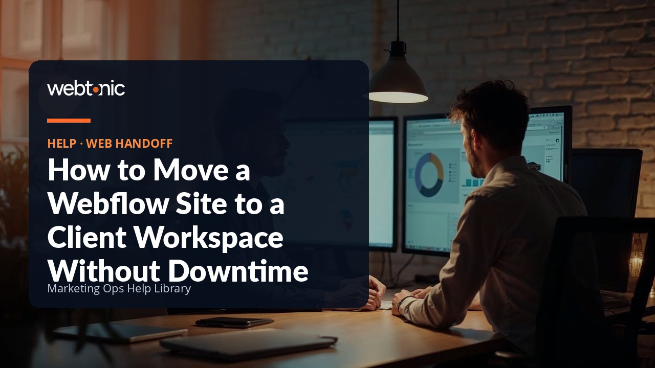 Guide to transferring a Webflow site into a client workspace without downtime