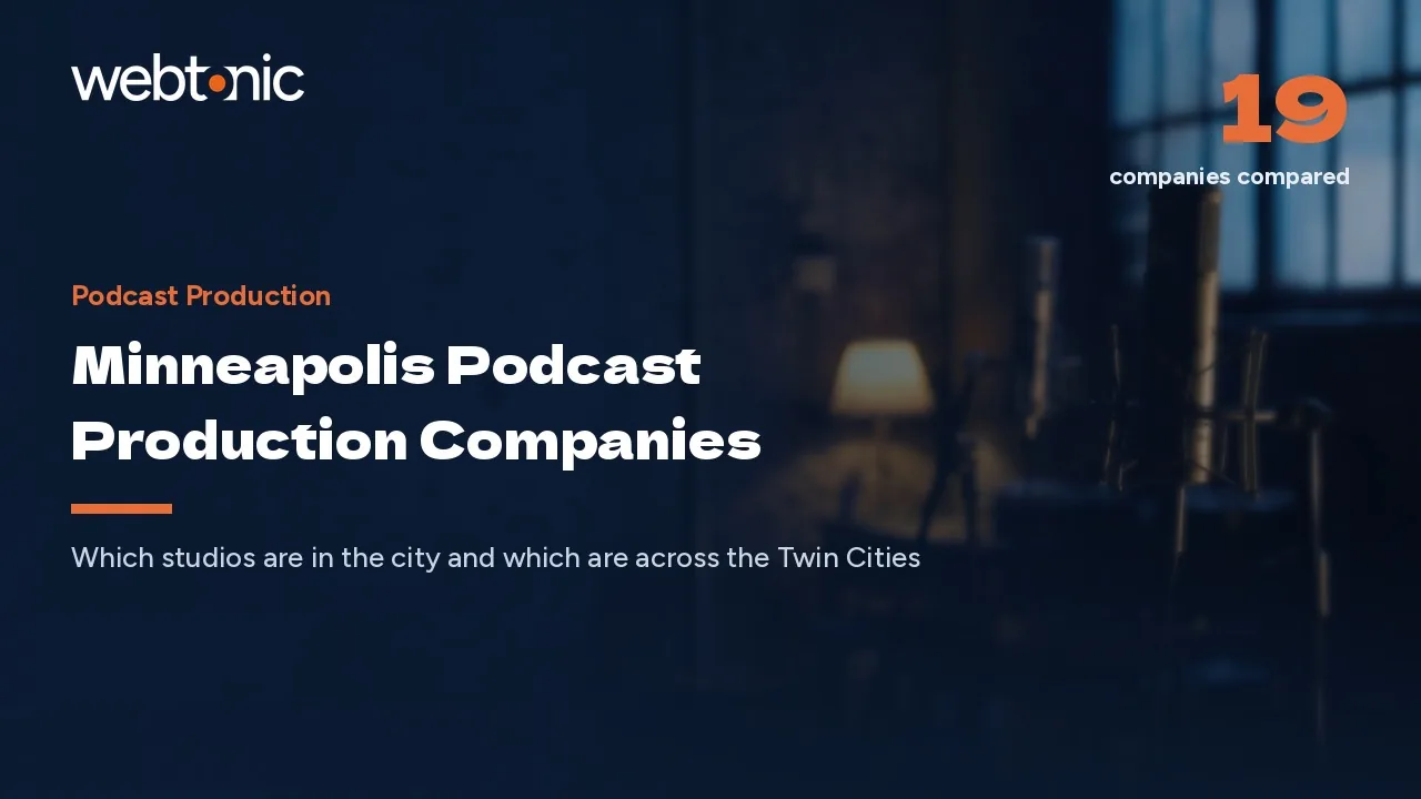Minneapolis Podcast Production Companies, Twin Cities Bench Included, in 2026 — Web Tonic blog thumbnail