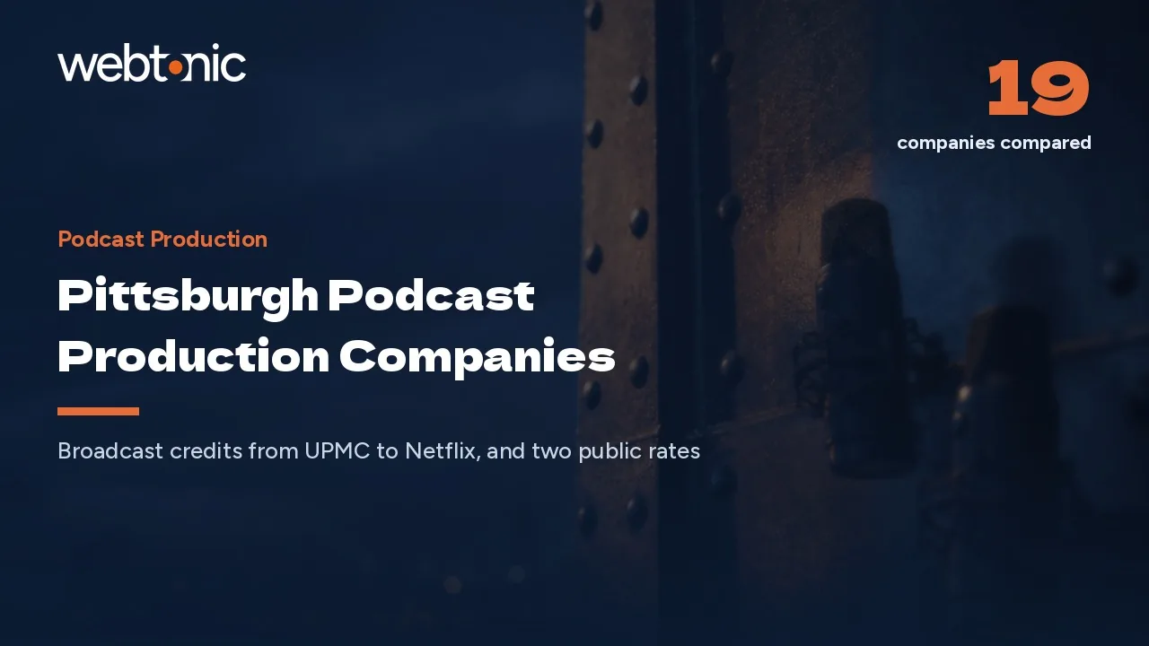 Pittsburgh Podcast Production Companies With Steelers, UPMC and Wrestling Credits in 2026 — Web Tonic blog thumbnail