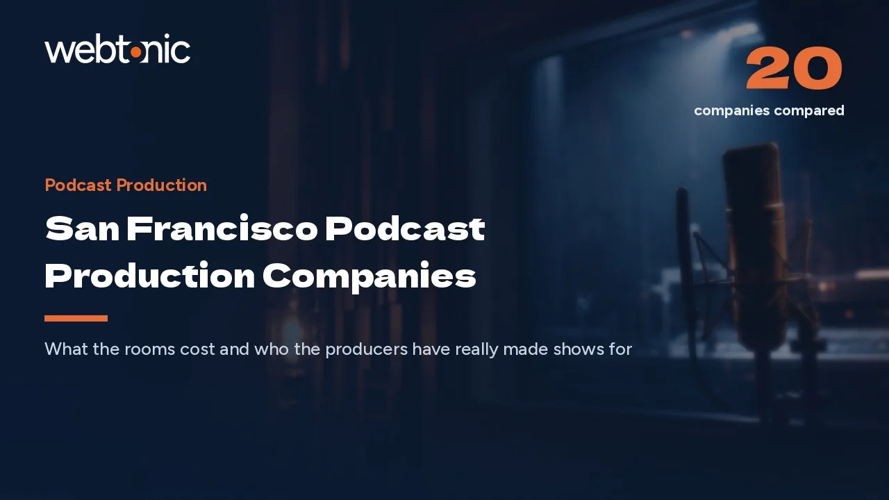 What It Costs and Who It Takes to Make a Podcast in San Francisco in 2026 — Web Tonic blog thumbnail