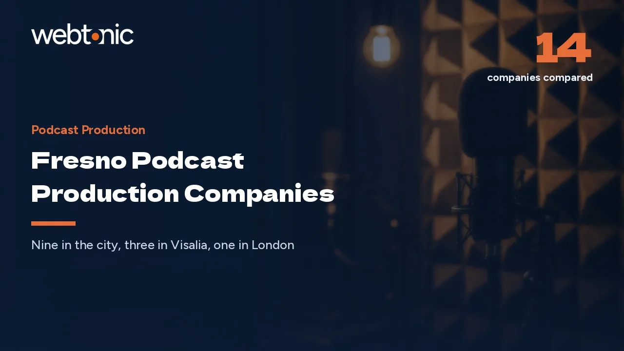 How Do You Buy a Podcast in Fresno in 2026? Fourteen Companies, Checked One by One — Web Tonic blog thumbnail