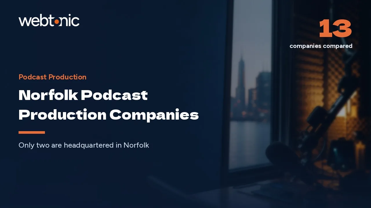 Norfolk Podcast Production Companies Are Mostly Headquartered in Virginia Beach in 2026 — Web Tonic blog thumbnail