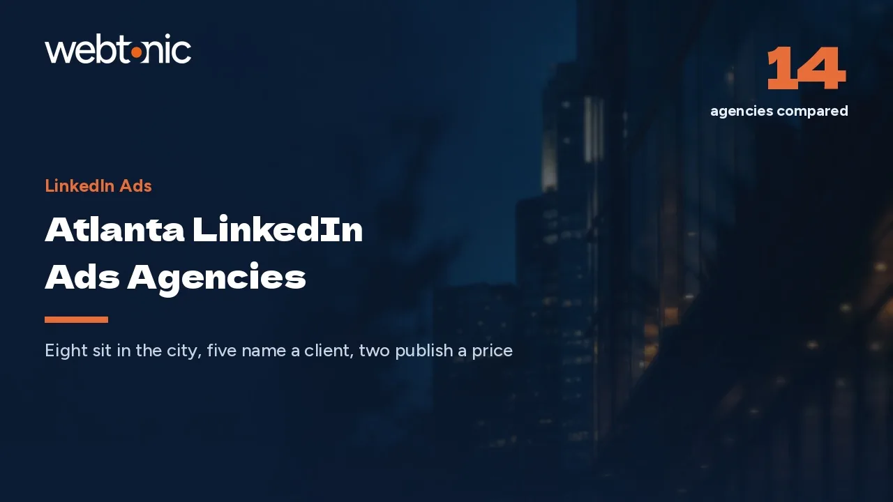 Eight of Fourteen Sit Inside the City: Atlanta LinkedIn Ads Agencies in 2026 — Web Tonic blog thumbnail