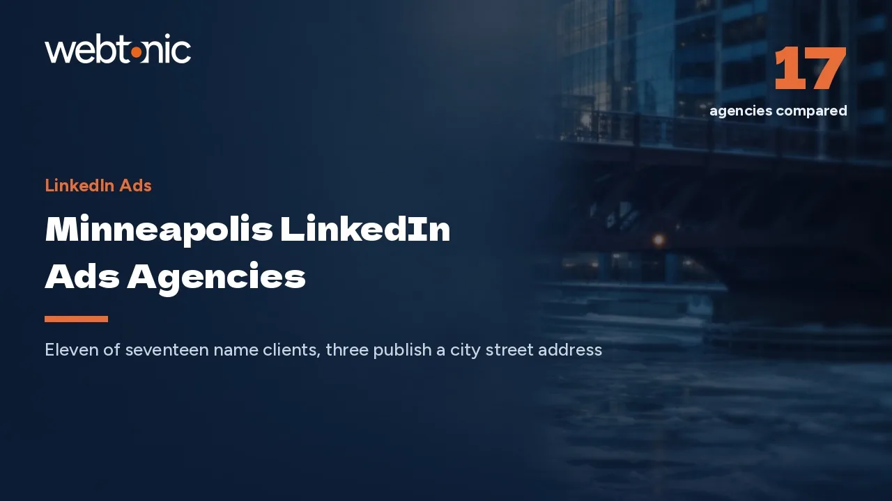 Minneapolis LinkedIn Ads Agencies in 2026: the Evidence Behind Each Name — Web Tonic blog thumbnail
