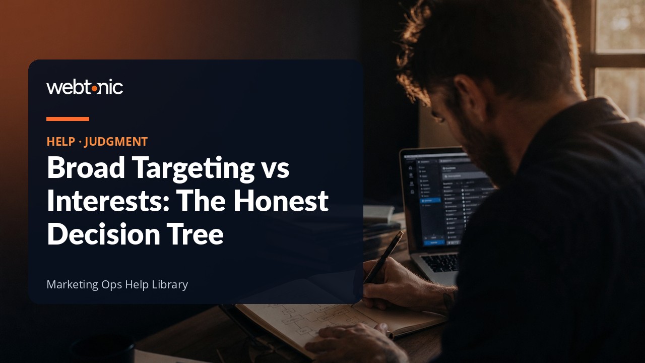 Choosing between broad targeting and interest targeting on Meta Ads