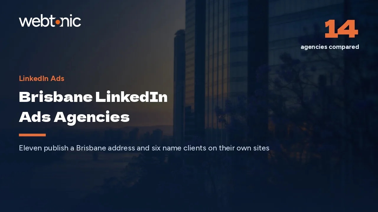 Brisbane LinkedIn Ads Agencies in 2026: Six Name a Client, None Names a Price — Web Tonic blog thumbnail