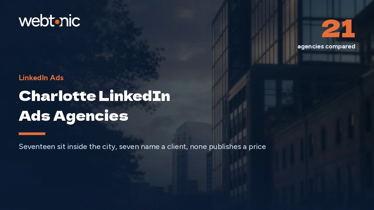 Charlotte LinkedIn Ads Agencies in 2026: Built for Manufacturers and B2B Sellers — Web Tonic blog thumbnail