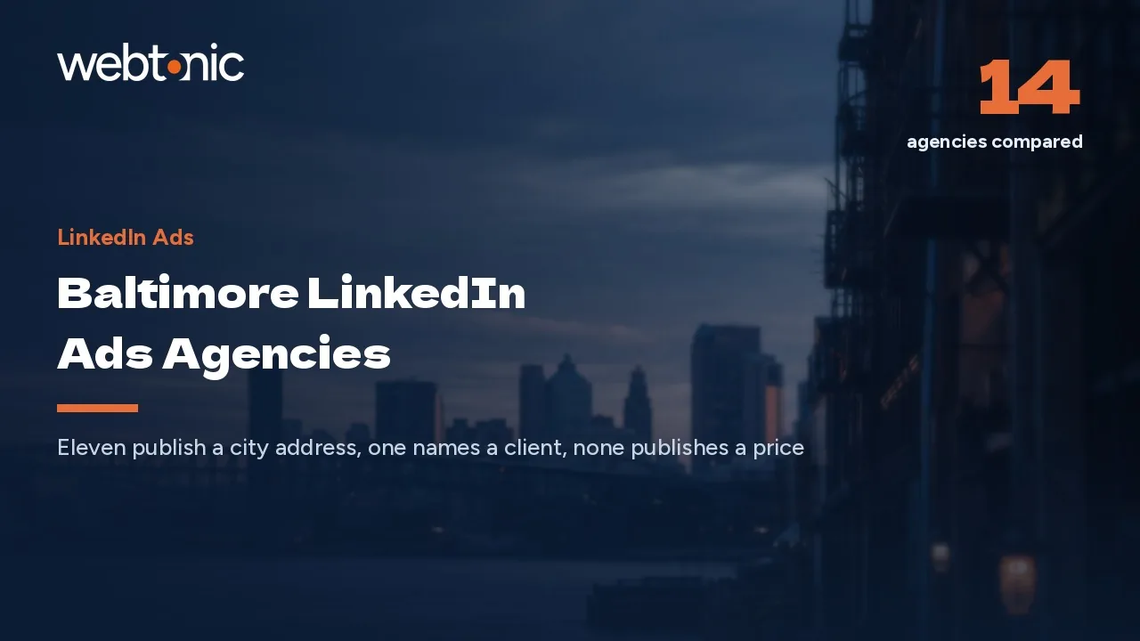Baltimore LinkedIn Ads Agencies in 2026: City Studios Against the Corridor Firms — Web Tonic blog thumbnail