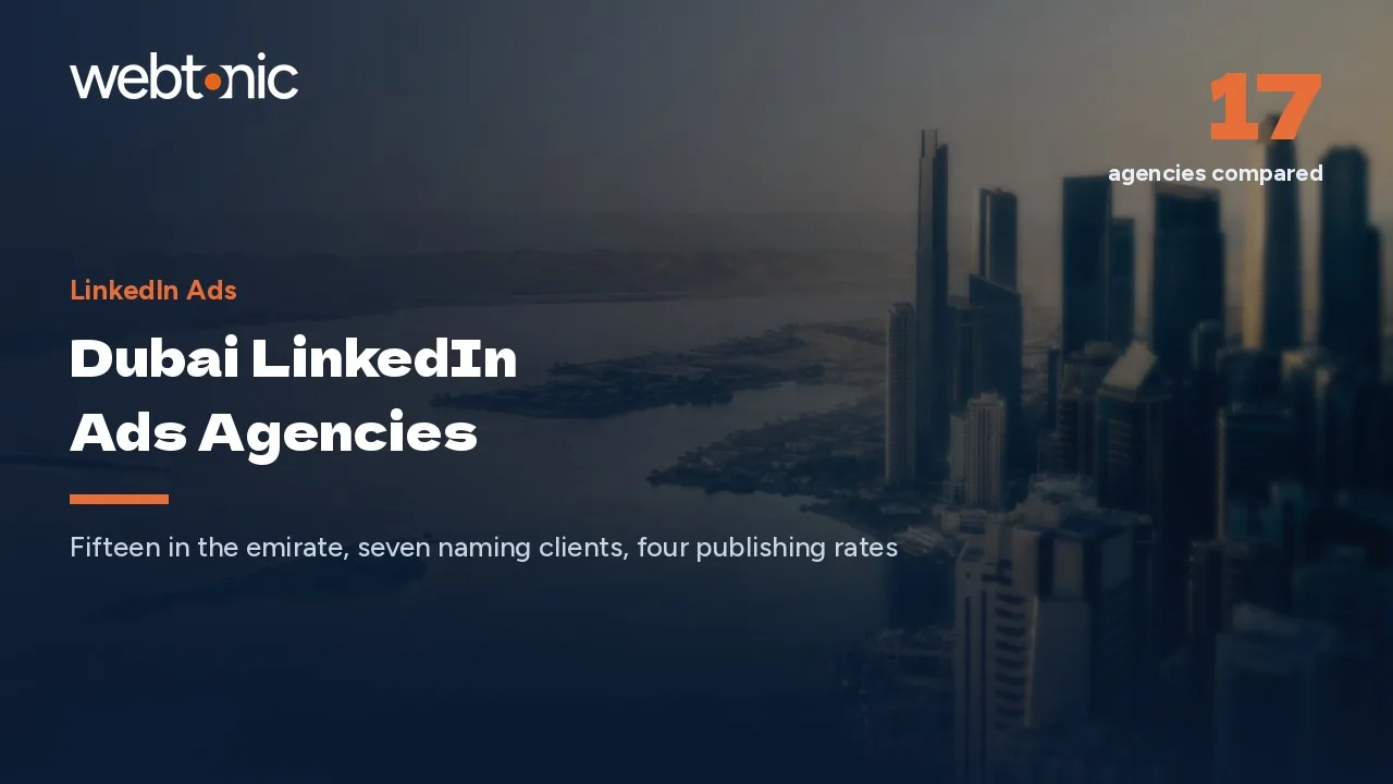 Inside Dubai's LinkedIn Ads Market: 17 Agencies Audited for 2026 — Web Tonic blog thumbnail