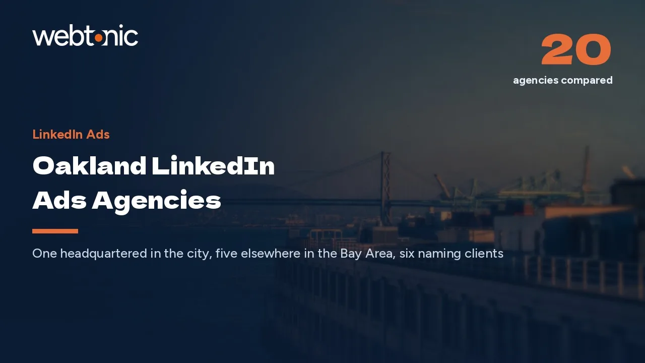 Oakland's LinkedIn Ads Shortlist Is Really a Bay Area One in 2026 — Web Tonic blog thumbnail