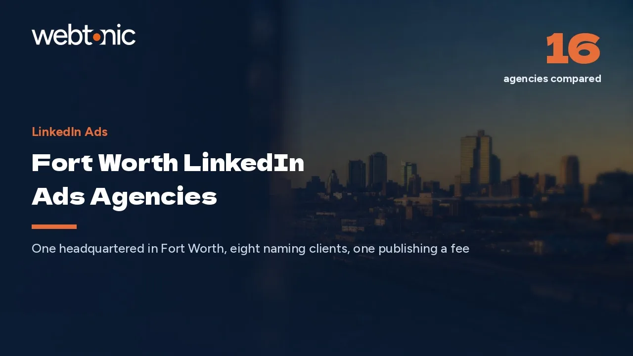 Only Enilon Calls Fort Worth Home on This 2026 LinkedIn Ads List — Web Tonic blog thumbnail