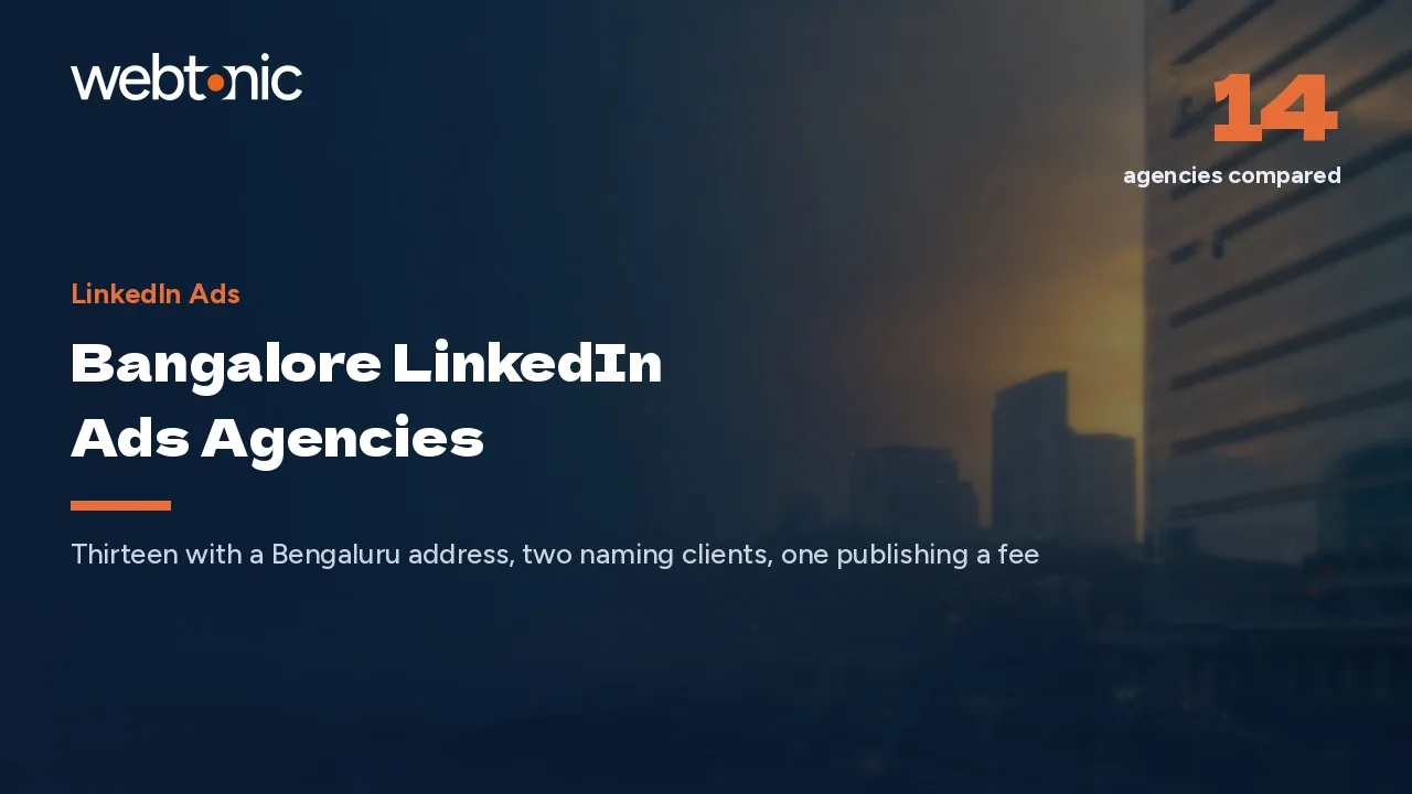 Bangalore Has 14 LinkedIn Ads Agencies in 2026 and Only Two Name a Client — Web Tonic blog thumbnail