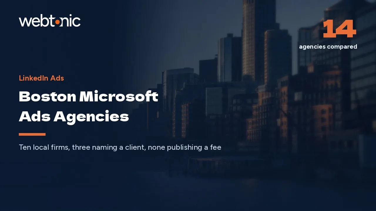 Boston's Microsoft Ads Shortlist Is Short on Purpose in 2026 — Web Tonic blog thumbnail