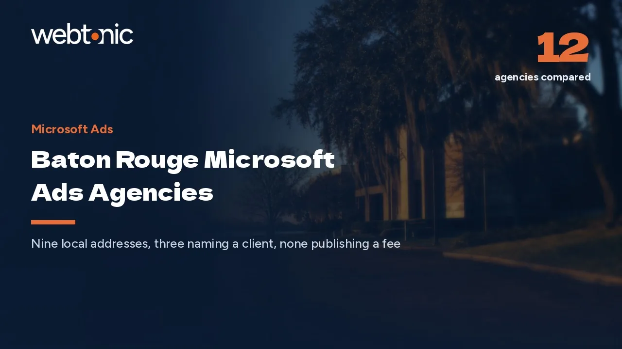 In Baton Rouge, Named Clients Are the Difference: Microsoft Ads in 2026 — Web Tonic blog thumbnail