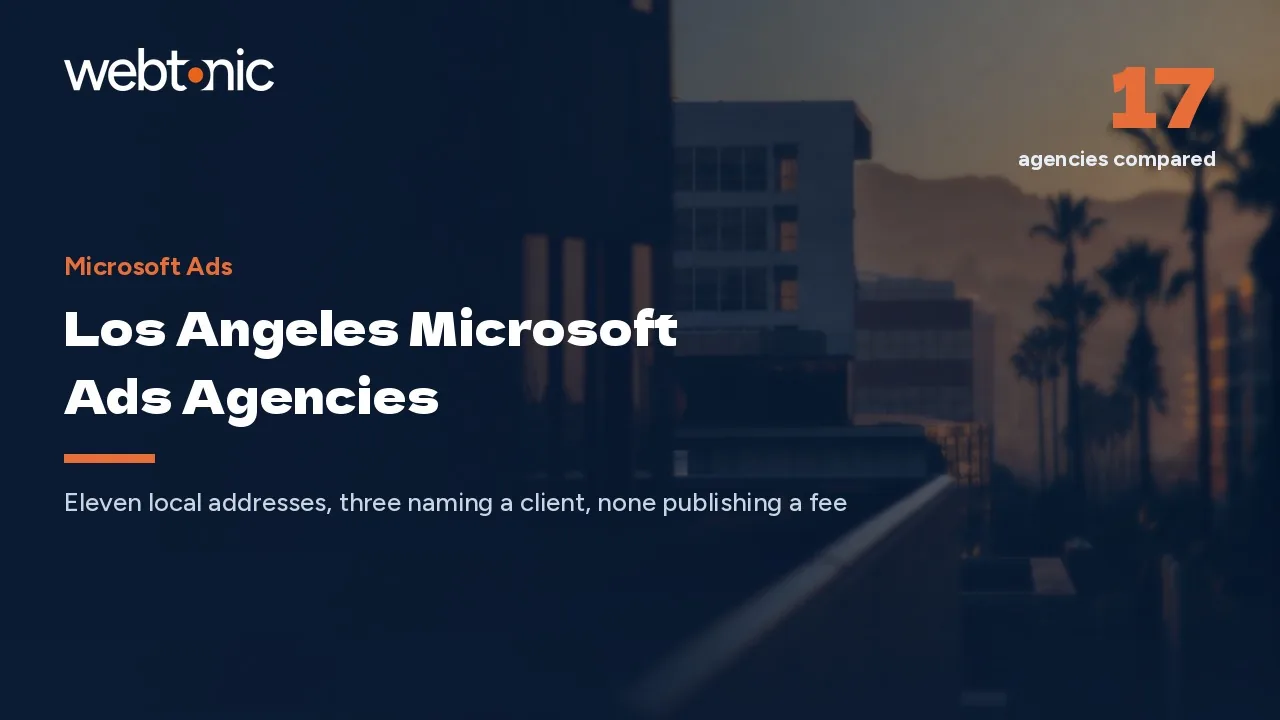 The 2026 Los Angeles Microsoft Ads Bench Runs From Glendale to Montreal — Web Tonic blog thumbnail