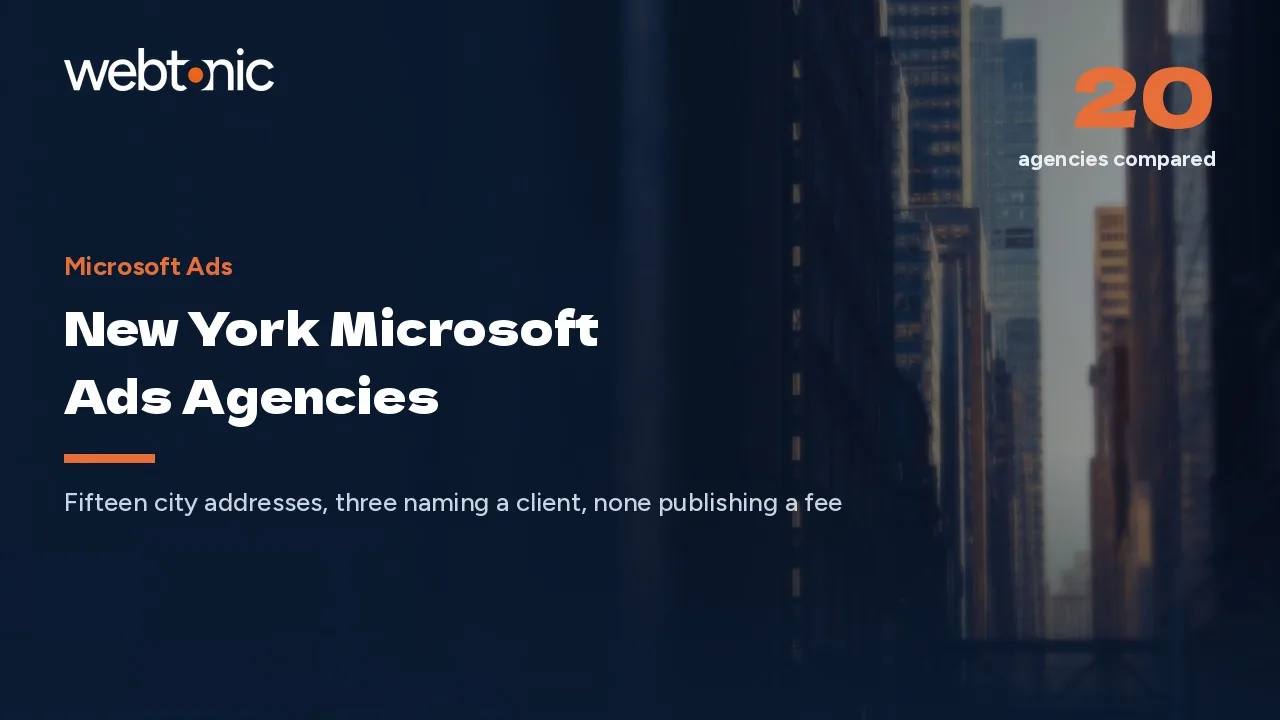 New York Microsoft Ads Agencies in 2026, Checked Address by Address — Web Tonic blog thumbnail