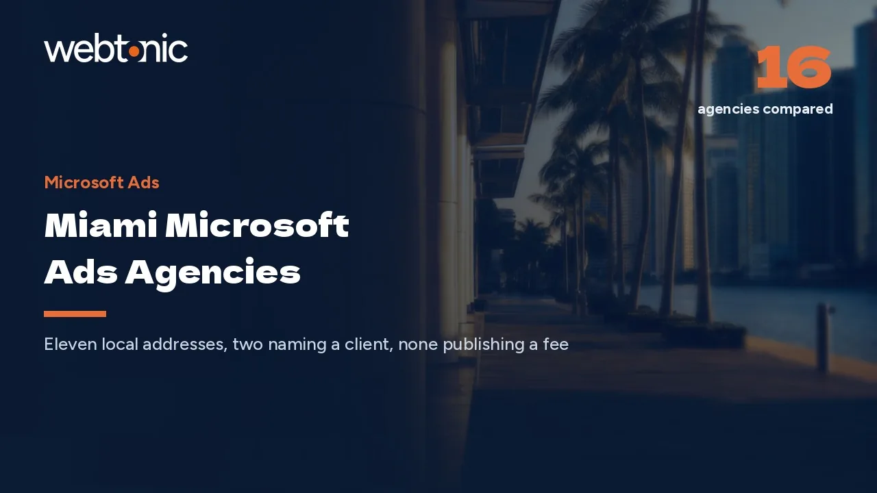 Miami Buys Its Microsoft Ads Across Three Countries in 2026 — Web Tonic blog thumbnail