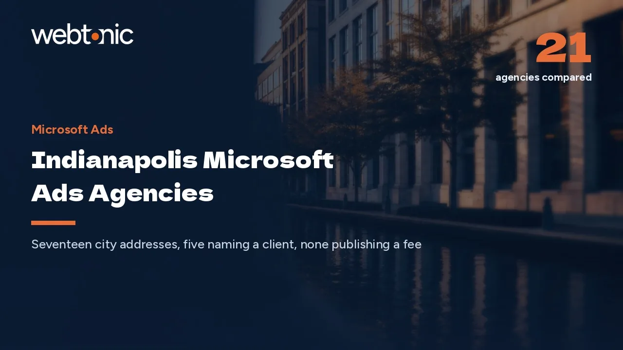 Indianapolis and Its Suburbs Split the 2026 Microsoft Ads Shortlist — Web Tonic blog thumbnail