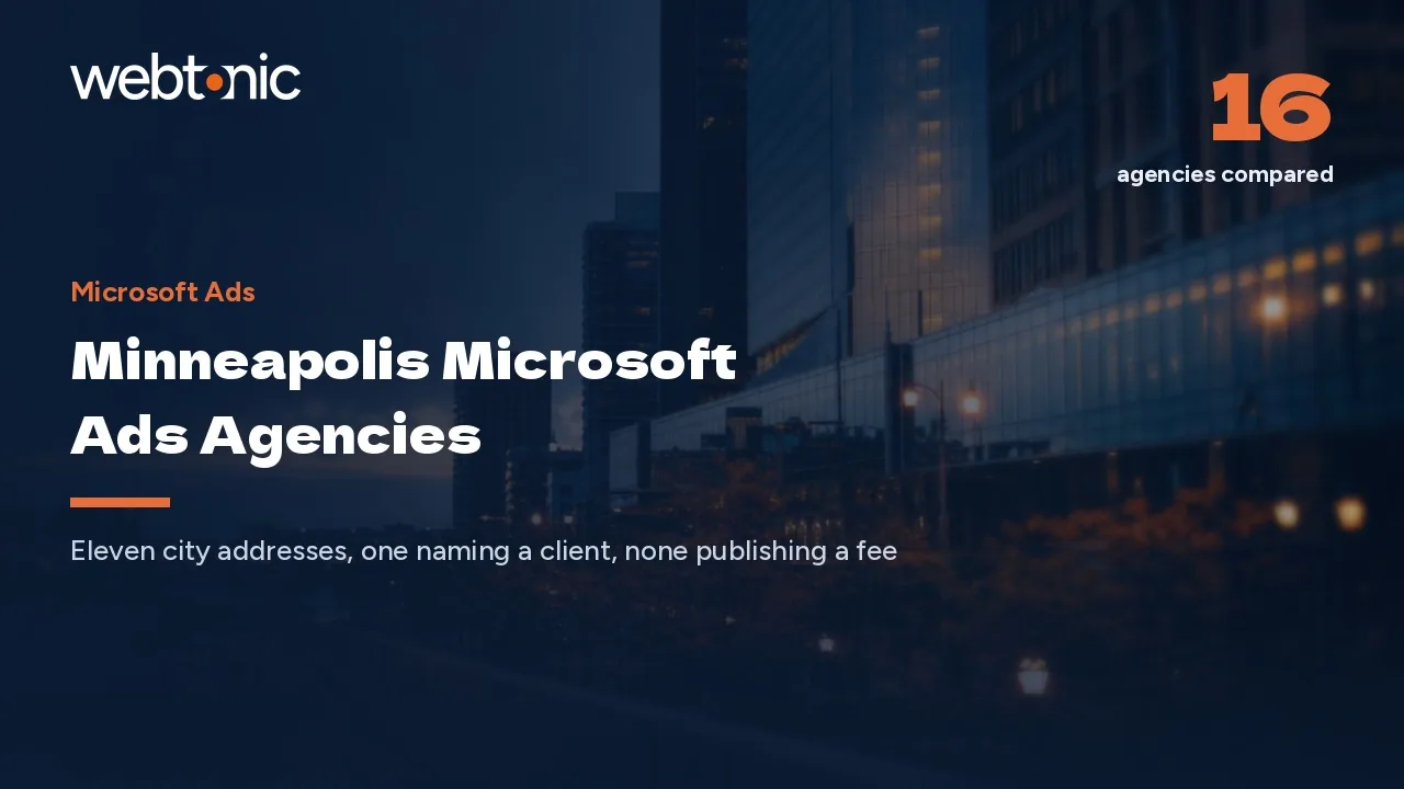 Briefing a Minneapolis Microsoft Ads Agency in 2026? Check the Address — Web Tonic blog thumbnail