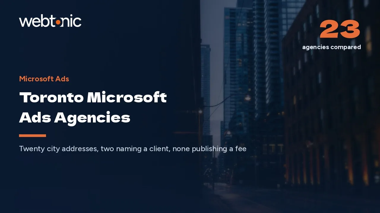Toronto Microsoft Ads Agencies in 2026, Address by Address — Web Tonic blog thumbnail